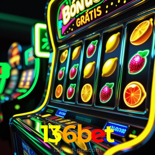 136bet：A diversão começa aqui! Jogue nas slots e ganhe muito mais!
