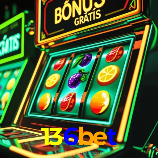 136bet：Em nosso cassino online, a sorte está ao seu lado! Aposte agora!