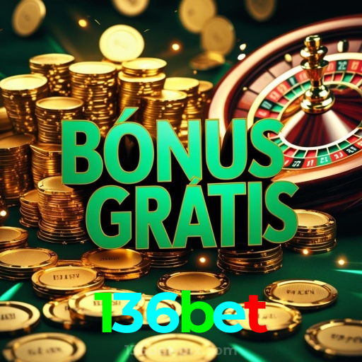 136bet：Jogue slots, aposte no futebol e vença em grandes mesas de poker!