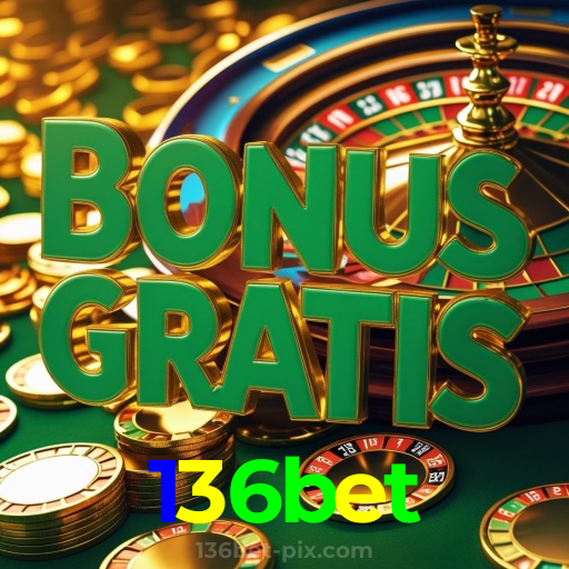 136bet:A sorte está no cassino online com jogos de poker, roleta e apostas no futebol!