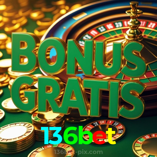 136bet:Jogue slots, blackjack e aposte no futebol para diversão e vitórias!